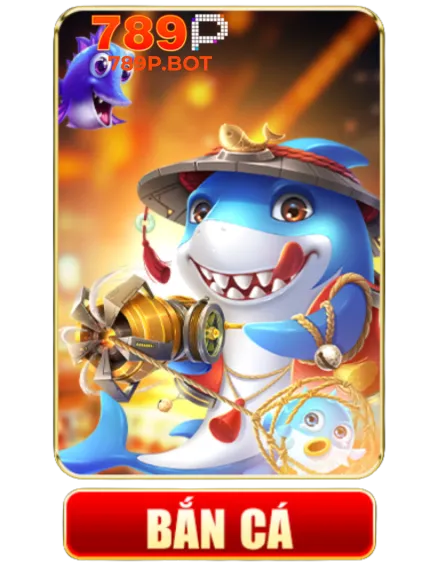 bắn cá 789p