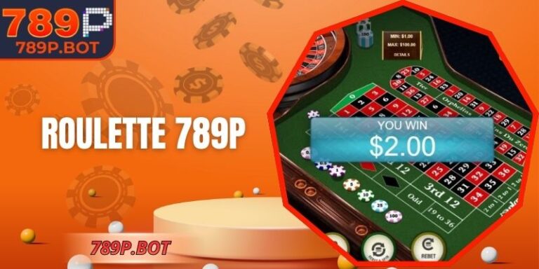 Roulette 789P – Bánh Xe May Mắn Xoay Cùng Cơ Hội Lớn 5 Roulette 789P – Bánh Xe May Mắn Xoay Cùng Cơ Hội Lớn
