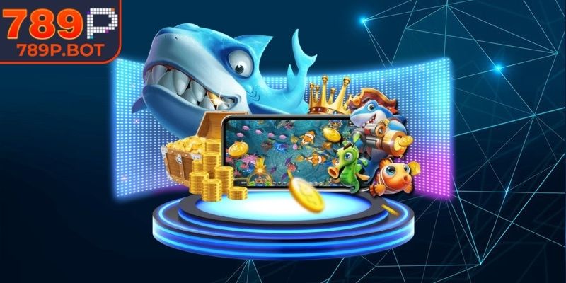 Vương Gia Đánh Cá 789P - Trải Nghiệm Giải Trí Cuốn Hút 2 Phòng chơi theo cấp độ